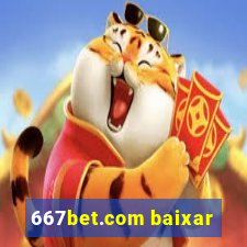 667bet.com baixar